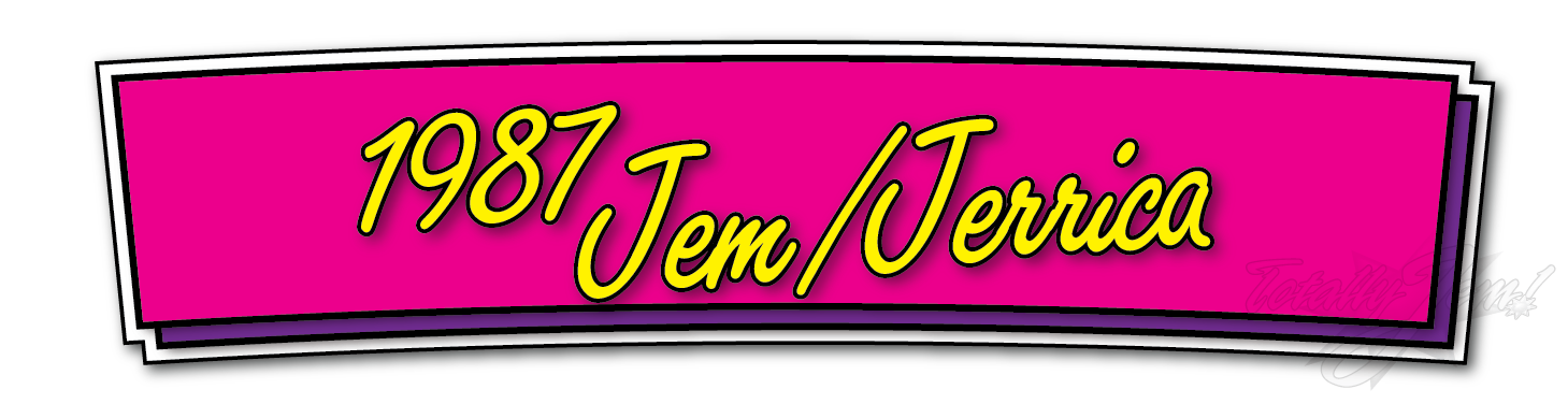 1987 Jem/Jerrica