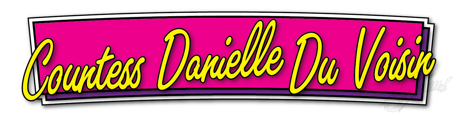 Countess Danielle Du Voisin